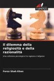 Il dilemma della religiosità e della razionalità