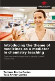 Introducing the theme of medicines as a mediator in chemistry teaching