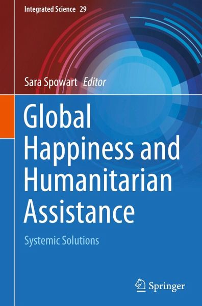 Global Happiness and Humanitarian Assistance Global Happiness and Humanitarian Assistance