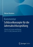 Kommentar Schlüsselkonzepte für die Jahresabschlussprüfung