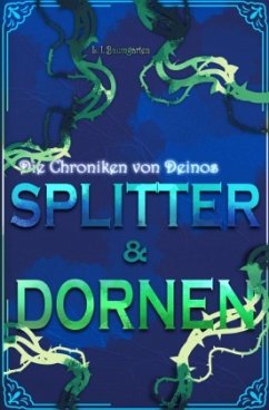 Cover Chroniken von Deinos - Splitter & Dornen