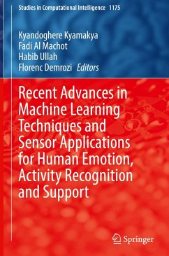 Recent Advances in Machine Learning Techniques and Sensor Applications for Human Emotion, Activity Recognition and Support