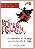 Das Superhelden-Programm