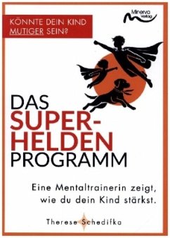 Das Superhelden-Programm - Schedifka, Therese