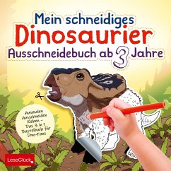 Cover Mein schneidiges Dinosaurier Ausschneidebuch ab 3 Jahre