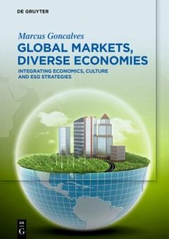 Global Markets, Diverse Economies - Goncalves, Marcus