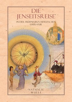 Cover Die Jenseitsreise in der frühneuhochdeutschen Literatur