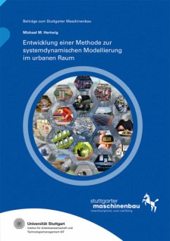 Entwicklung einer Methode zur systemdynamischen Modellierung im urbanen Raum - Hertwig, Michael M.