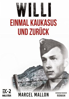 Willi ¿ Einmal Kaukasus und zurück - Mallon, Marcel