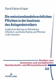 Die emissionshandelsrechtlichen Pflichten in der Insolvenz des Anlagenbetreibers