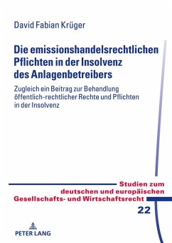 Cover Die emissionshandelsrechtlichen Pflichten in der Insolvenz des Anlagenbetreibers