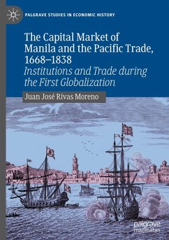 Cover The Capital Market of Manila and the Pacific Trade, 1668-1838