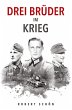 Drei Brüder im Krieg - Bild 1