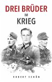 Drei Brüder im Krieg