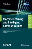 Machine Learning and Intelligent Communication Machine Learning and Intelligent Communication