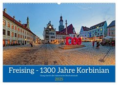 Freising - 1300 Jahre Korbinian (Wandkalender 2025 DIN A2 quer), CALVENDO Monatskalender