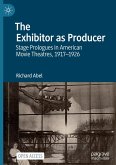 The Exhibitor as Producer