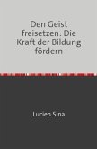 Den Geist freisetzen: Die Kraft der Bildung fördern