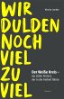 Wir dulden noch viel zu viel - Bild 1