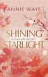 Shining Starlight: Zusammen befreit... - Bild 1