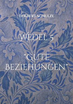 Gute Beziehungen (eBook, ePUB) - Schulze, Eckbert