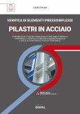 VERIFICA DI ELEMENTI PRESSOINFLESSI - PILASTRI IN ACCIAIO (eBook, PDF)