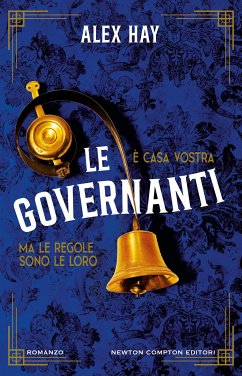 Le governanti (eBook, ePUB) - Hay, Alex