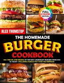 The Homemade Burger Cookbook (eBook, ePUB)