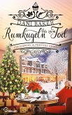 Rumkugeln bis zum Tod. Ein Hansel & Pretzel Krimi (eBook, ePUB) Rumkugeln bis zum Tod. Ein Hansel & Pretzel Krimi (eBook, ePUB)