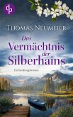 Das Vermächtnis der Silberhains (eBook, ePUB)