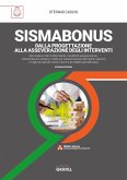 SISMABONUS DALLA PROGETTAZIONE ALLA ASSEVERAZIONE DEGLI INTERVENTI (eBook, PDF)