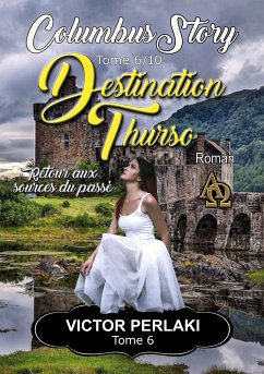 Destination Thurso (eBook, ePUB) - Perlaki, Victor