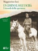 Un giorno il sole uscirà (eBook, ePUB)