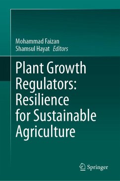 Plant Growth Regulators: Resilience for Sustainable Agriculture (eBook, PDF) Cover Plant Growth Regulators: Resilience for Sustainable Agriculture (eBook, PDF)