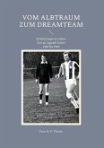 Vom Albtraum zum Dreamteam (eBook, ePUB)