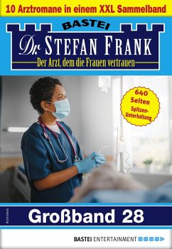 Cover Dr. Stefan Frank Großband 28 (eBook, ePUB)