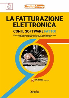 LA FATTURAZIONE ELETTRONICA CON IL SOFTWARE FATTO! (eBook, PDF) - Group, Analist