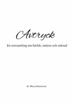 Avtryck (eBook, ePUB) - Johansson, Moa