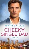 Cheeky Single Dad (eBook, ePUB)