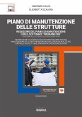 PIANO DI MANUTENZIONE DELLE STRUTTURE (eBook, PDF)