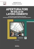 APERTURA FORI IN SOLAI DI LATERO-CEMENTO (eBook, PDF)