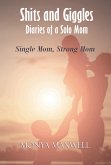 Shits and Giggles - Diaries of a Solo Mom (eBook, ePUB)