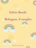 Bologna, il meglio (eBook, ePUB)