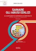 SANARE GLI ABUSI EDILIZI (eBook, PDF)