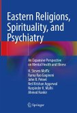Eastern Religions, Spirituality, and Psychiatry (eBook, PDF) Eastern Religions, Spirituality, and Psychiatry (eBook, PDF)