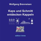 Kaps und Schmitt entdecken Kappeln (eBook, ePUB)