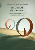 Verbunden statt einsam (eBook, ePUB)