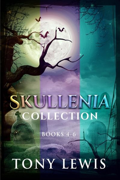 Skullenia Collection - Books 4-6 (eBook, ePUB)