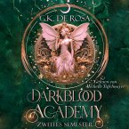 Darkblood Academy Zweites Semester - Fantasy Hörbuch (MP3-Download)