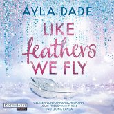 Like Feathers We Fly (MP3-Download)